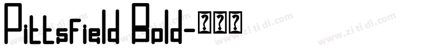 Pittsfield Bold字体转换 Pittsfield Bold字体转换